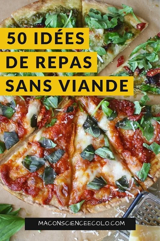 Menus végétariens pour un mois sans viande - Ma conscience écolo