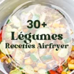 30 recettes de legumes au airfryer 2026 07 18 032624 576x1024 1