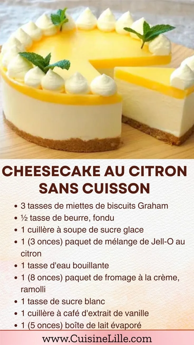 Cheesecake au citron sans cuisson, dessert crémeux et rafraîchissant
