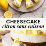cheesecake citron gateaux et desserts 2026 07 18 032633 488x1024 1