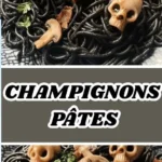 pates effrayantes aux cranes de champignons 2026 07 23 082728 1