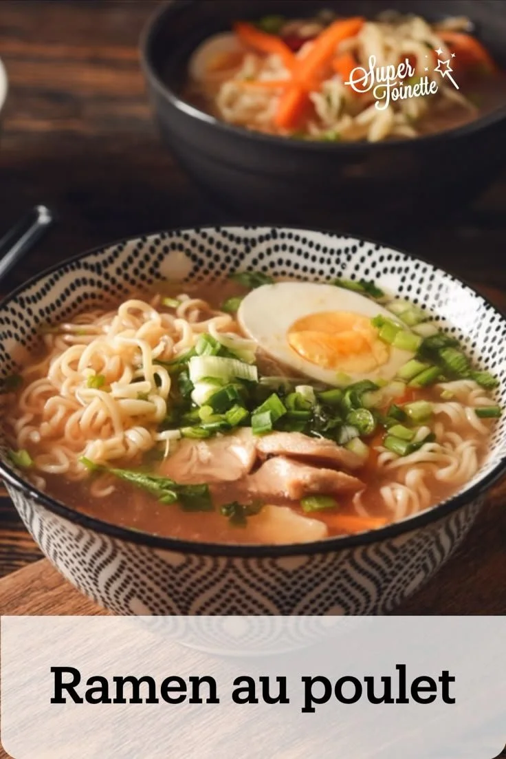 Bol de ramen au poulet, plat savoureux et réconfortant